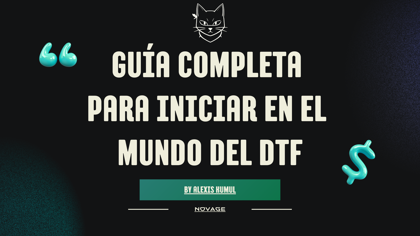 Guía Completa para Iniciar en el DTF